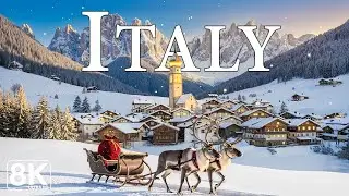 Italy Winter 8K | Snowy Alps, Peaceful Villages & Magical Cinematic Winter Landscapes
