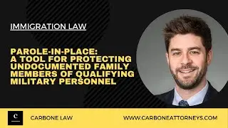 Parole-in-Place: A Tool for Protecting Undocumented Family Members of Qualifying Military Personnel