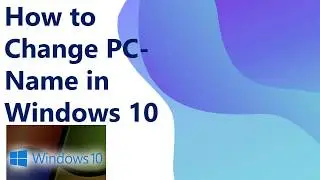 Change PC Name in Windows 10