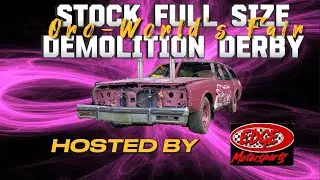 Stock Full Size Demolition Derby, Oro-World's Fair 2023 Hosted by Edge Motorsports #redneckruckers