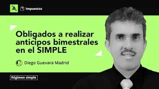 Contribuyentes del r&eacute;gimen simple no obligados a realizar anticipos bimestrales