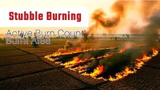 Stubble Burning । Active Burn Count । Burnt Area #Stubbleburning #activeburncount