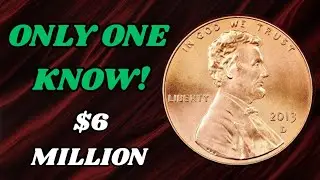 &ldquo;$6 millions 2013-D Lincoln Penny FOUND! | Most Valuable & Searchable Coin Ever!&rdquo;
