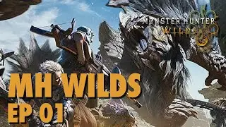 The Hunting of Monsters - Monster Hunter Wilds Blind Playthrough - Episode 01