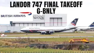 BRITISH AIRWAYS LANDOR 747 FINAL TAKEOFF | Cardiff Airport departure | 05/12/20