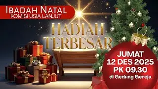 IBADAH NATAL | KOMISI USIA LANJUT | 