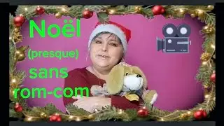 👉 Mes films de Noël préférés – Noël sans (trop) de rom-com 🎄