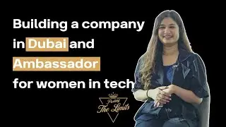 How to start a tech company in Dubai & be an ambassador for women in tech. #podcast #dubai #tech