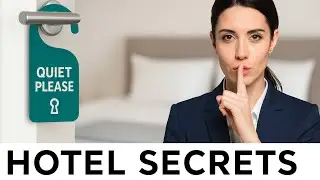 Hotel Secrets Exposed by Insider Staff - Hotel Secrets Unlocked