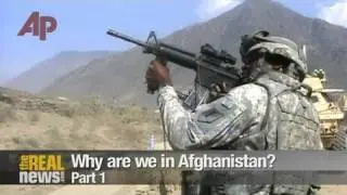 Why are we in Afghanistan? Pt1