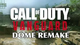 NEW DOME REMAKE IN VANGUARD | NUKE GAMEPLAY? | VANGUARD SEASON 1