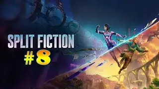 Split Fiction ➤ прохождение №8 | Мир Драконов | Босс Стоматолог | Босс Предатель Казначей | 5 разрыв