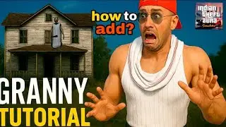 how to add granny house [indian theft aura simulator]