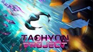 Tachyon Project Trailer