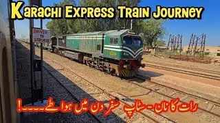 Day Journey Of Night Train On Karachi Express✈️