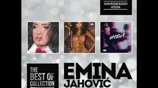 THE BEST OF -  Emina Jahovic -  Radije  Ranije - ( Official Audio ) HD