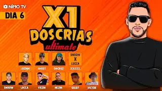 X1 DOS CRIAS ULTIMATE - DIA 06