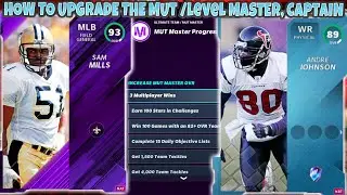 HOW TO UPGRADE MUT MASTER SAM MILLS, LEVEL MASTER ANDRE JOHNSON, AND TEAM CAPTAINS! | MADDEN 21