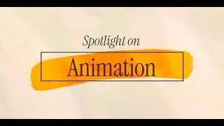 Spotlight on SVCTE Animation