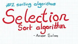 Selection Sort - Sorting Algorithm - Explained
