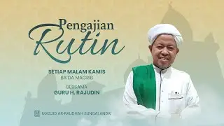 Pengajian Guru H. Rajudin (Malam Kamis, 26 November 2025)
