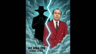 Muhriddin Holiqov -QIZ BOLA YOR(REMAKE by A.S) #uzbekch #uzretro #uzhits #uzbek #retro #tashkent #uz