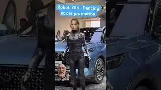 Robot Girl dancing at car festival in Peking #robotgirldancing #robottechnology