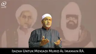 Ijazah Bagi Yang Ingin Menjadi Murid Al Imamain RA. | Samahatul Ustadz Al Habib Abdurrahman Bilfaqih