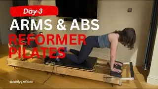 Building strength in Reformer Pilates as a Beginner I  DAY 3 I EMILY J PILATES