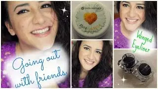 Going out with friends | Winged Eyeliner | Makeup Look