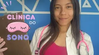 ASMR ROLEPLAY CLÍNICA DE INDUÇÃO AO SONO 😴🛏️
