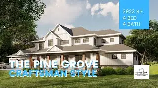 The Pine Grove | Plan #43-2370 | Craftsman Style House Plan | 3,923 Sq. Ft. | 4K Exterior Fly-Around