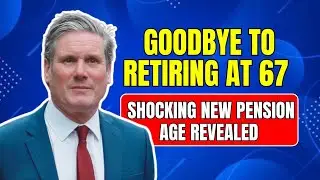 No More Retiring at 67 &ndash; UK Government Reveals Shocking New Pension Age! #UKPensionAge
