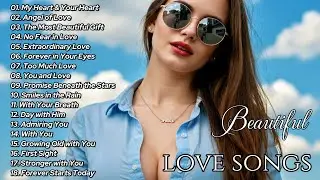 My Heart & Your Heart | Playlist Romantic Love Pop Songs | Beautiful Love Songs 2025 💕