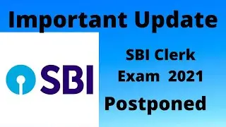 SBI Clerk Prelims Exam Postponed&nbsp;