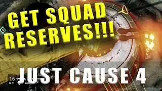 Just Cause 4 как получить резервы отряда