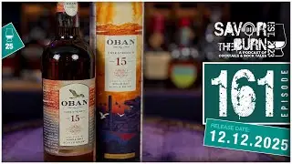EP 161 &mdash; эксклюзив для США. Oban 15 Year Cask Strength Cask Finished West Highland Single malt Sc...