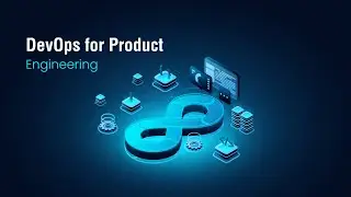 DevOps for Product Engineering