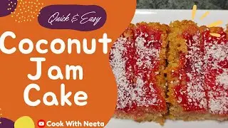 A very tasty cake made without eggs and without oven. Coconut Jam Cake | Cook With Neeta |