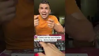 Como son las secretarias en los bancos