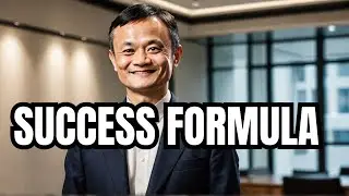 Jack Ma's Top 10 Secrets to Success