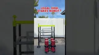 Legal High Stakes Robot? #vexrobotics Credit: @kennetek #highstakes