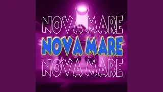 Nova Mare (Ultra Speed Up)