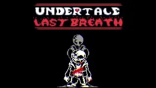 UnderTale Last Breath Phase 3 'Remake' - [
