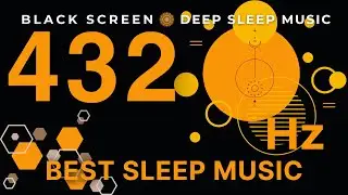 The Best SLEEP Music | 432Hz - Stop Overthinking, Heals All Damage of Body and Soul