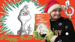 Happy Sulli-Days: How the Grinch Stole Christmas by Dr. Seuss (1957) (Book Review)
