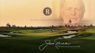 Raevo Golf & Country Club - a Jack Nicklaus Signature Course