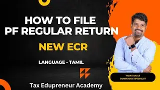 PF Regular Return Under New ECR &ndash; Complete Practical Demo