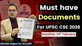 UPSC CSE 2026 Form Filling: Must-Have Documents Before 3 Feb