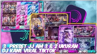 3 PRESET JJ AM 3 & 2 UKURAN COLLAB🥀DJ ADE SU MULAI NAKAL,DJ SCFY CARI POKEMON & DJ SEKEJAM ITU 😋🔥